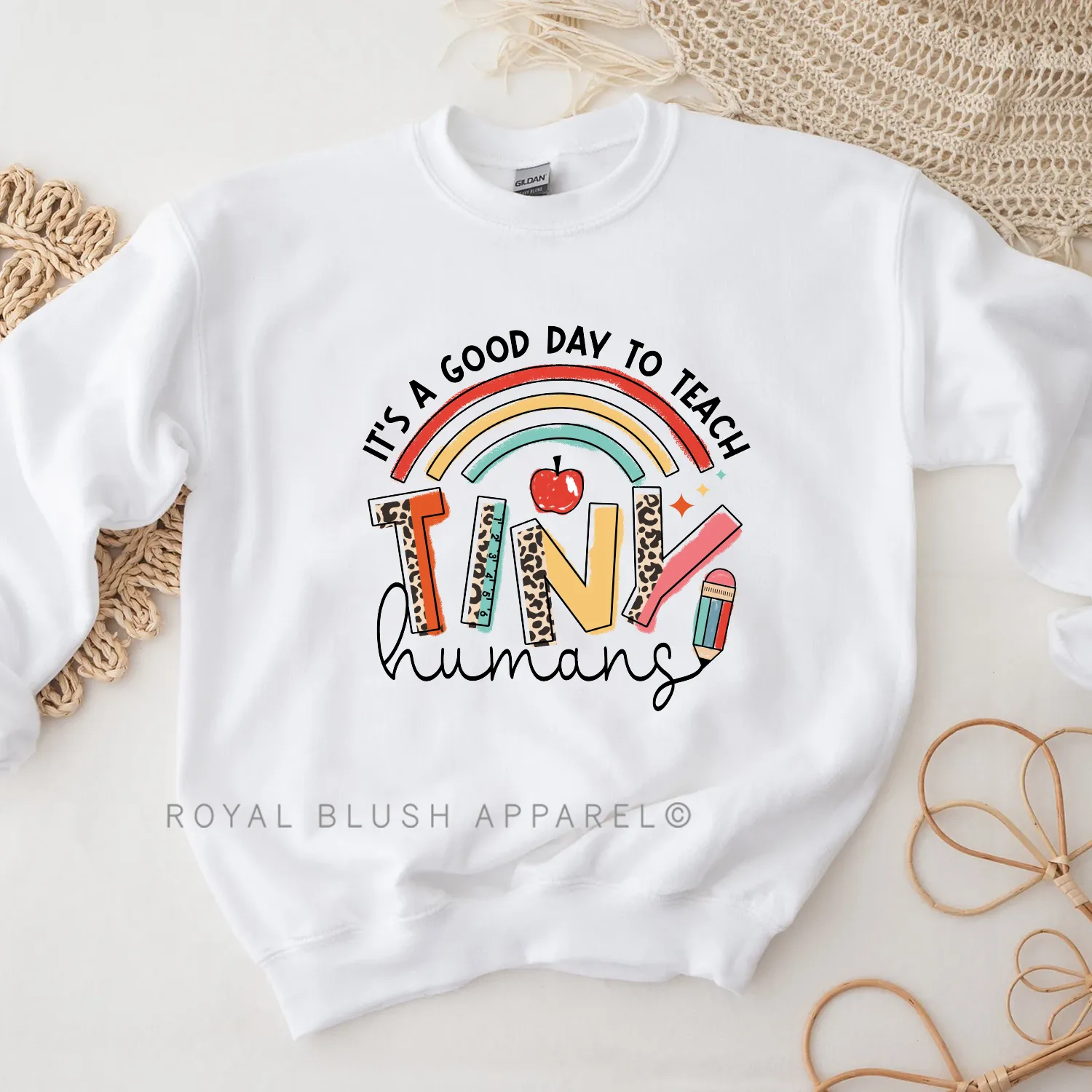 It's A Good Day To Teach Tiny Humans Sweatshirt