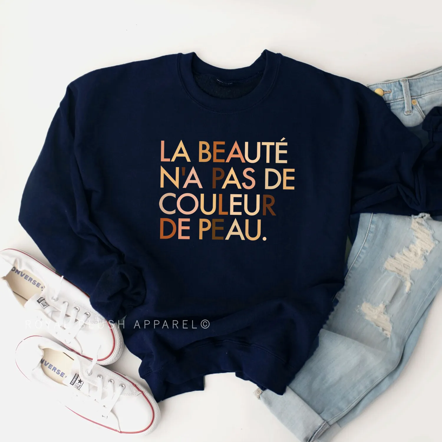 La Beaute N'a Pas De Couleur De Peau Sweatshirt